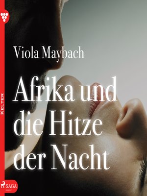 cover image of Afrika und die Hitze der Nacht--Edition Érotique 1 (Ungekürzt)